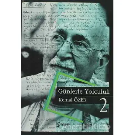 Günlerle Yolculuk 2 - Kemal Özer - Hayal Yayınları