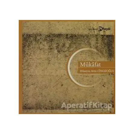 Mükafat - Hüseyin Avni Cinozoğlu - Hayal Yayınları