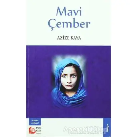 Mavi Çember - Azize Kaya - Bengü Yayınları
