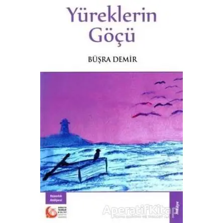 Yüreklerin Göçü - Büşra Demir - Bengü Yayınları