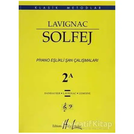 Lavignac Solfej 2A - Danhauser - Porte Müzik Eğitim Merkezi