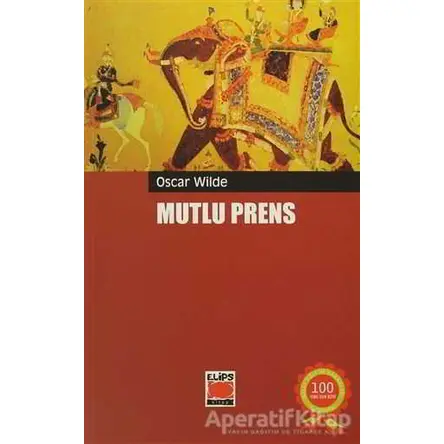 Mutlu Prens - Oscar Wilde - Elips Kitap