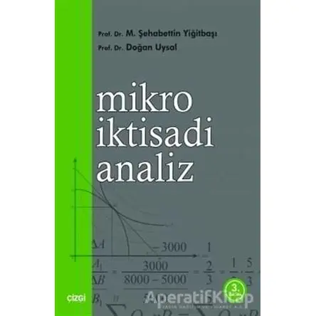 Mikro İktisadi Analiz - Doğan Uysal - Çizgi Kitabevi Yayınları