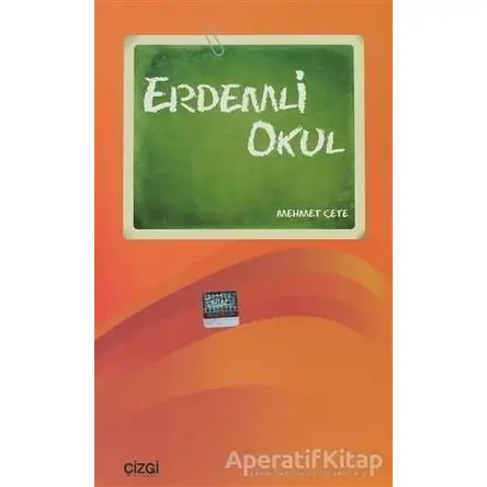 Erdemli Okul - Mehmet Çete - Çizgi Kitabevi Yayınları