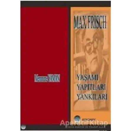 Max Frisch - Memnune Yaman - Fenomen Yayıncılık