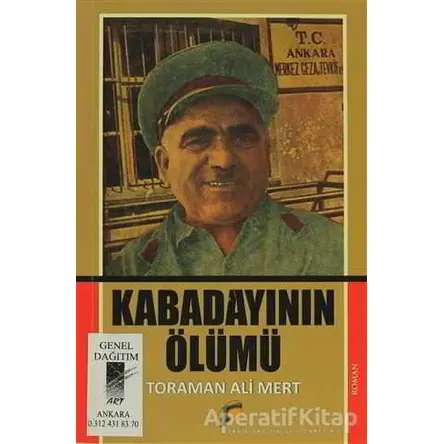 Kabadayının Ölümü - Toraman Ali Mert - Art Basın Yayın Hizmetleri