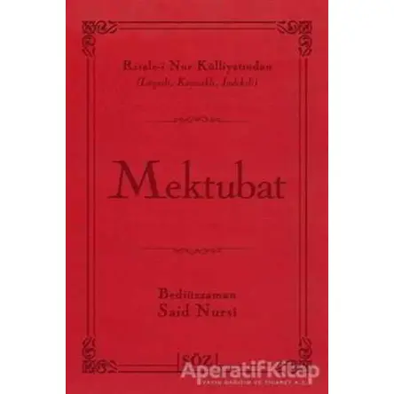 Mektubat - Bediüzzaman Said-i Nursi - Söz Basım Yayın