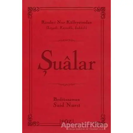 Şualar - Bediüzzaman Said-i Nursi - Söz Basım Yayın