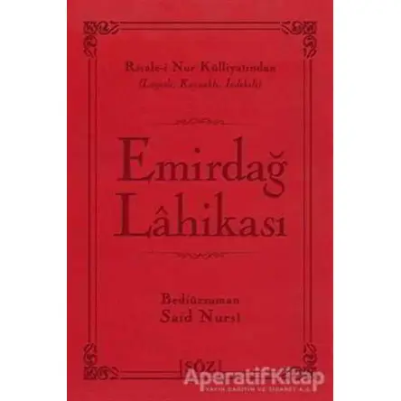 Emirdağ Lahikası - Bediüzzaman Said-i Nursi - Söz Basım Yayın
