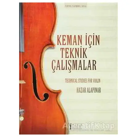 Keman İçin Teknik Çalışmalar / Techinical Studies for Violin