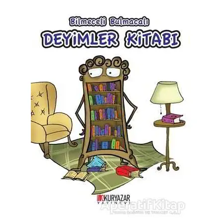 Bilmeceli Bulmacalı Deyimler Kitabı - Uğur Aktaş - Okuryazar Yayınevi