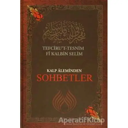 Kalp Aleminden Sohbetler - Muhammed Rahmi Efendi - Muallim Neşriyat