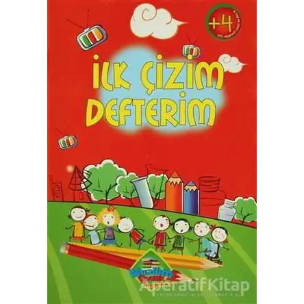 İlk Çizim Defterim - Kolektif - Muallim Neşriyat