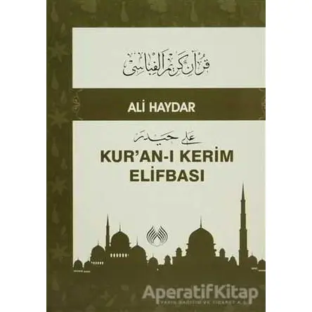 Kuranı Kerim Elifbası - Ali Haydar - Muallim Neşriyat
