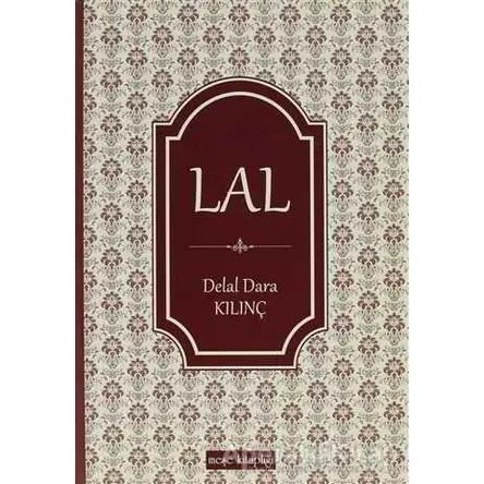 Lal - Delal Dara Kılınç - Meşe Kitaplığı