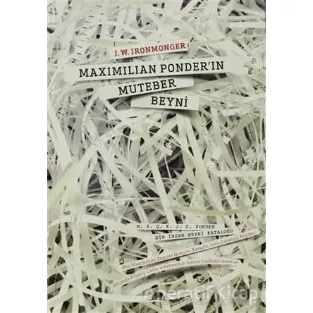 Maximilian Ponder’ın Muteber Beyni - J. W. Ironmonger - Kolektif Kitap