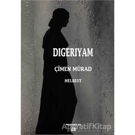 Digeriyam - Çimen Murad - Ar Yayınları