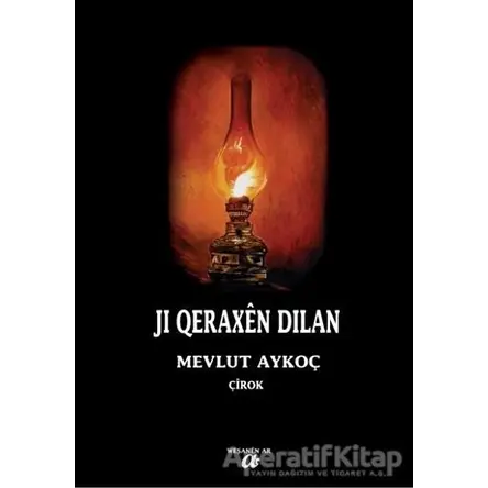Ji Qeraxen Dilan - Mevlut Aykoç - Ar Yayınları