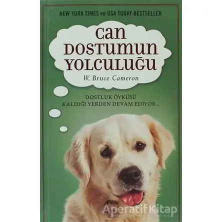 Can Dostumun Yolculuğu - W. Bruce Cameron - Yabancı Yayınları