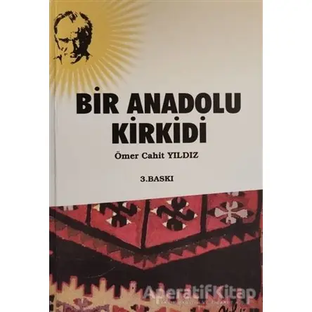Bir Anadolu Kirkidi - Ömer Cahit Yıldız - Sarissa Yayınları