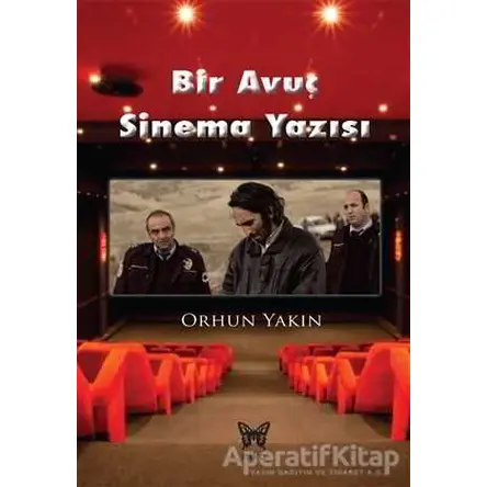 Bir Avuç Sinema Yazısı - Orhun Yakın - Nika Yayınevi