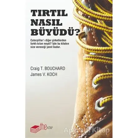 Tırtıl Nasıl Büyüdü? - Craig T. Bouchard - Albaraka Yayınları