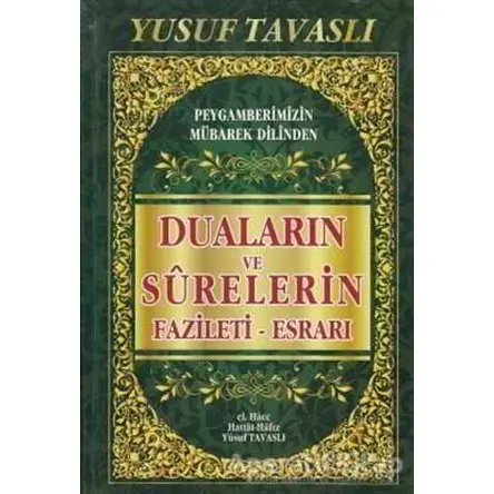 Duaların ve Surelerin Fazileti Esrarı (KO7) - Yusuf Tavaslı - Tavaslı Yayınları