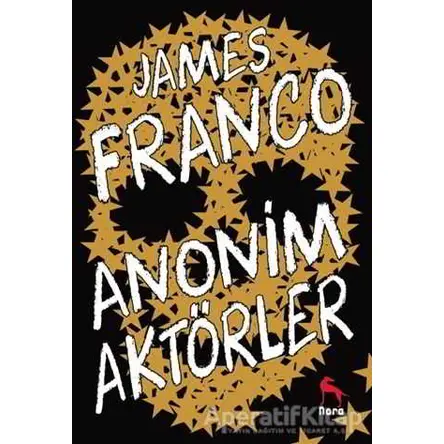 Anonim Aktörler - James Franco - Nora Kitap