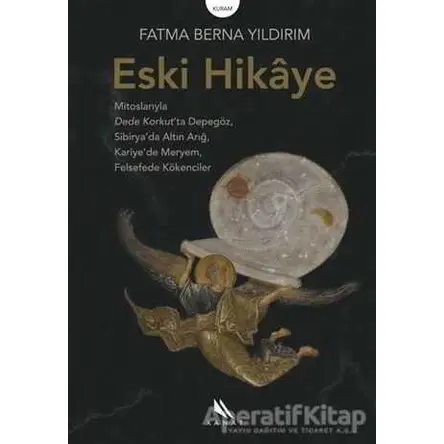 Eski Hikaye - Fatma Berna Yıldırım - Kanat Kitap
