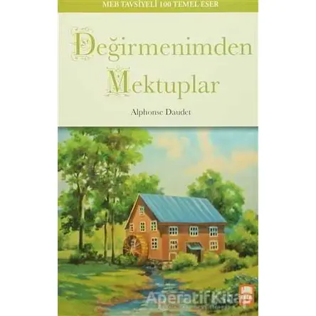 Değirmenimden Mektuplar - Alphonse Daudet - Ema Genç Yayınevi
