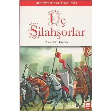 Üç Silahşorlar - Alexandre Dumas - Ema Genç Yayınevi