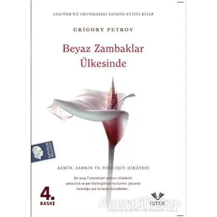 Beyaz Zambaklar Ülkesinde - Grigori Spiridonoviç Petrov - İstek Yayınları