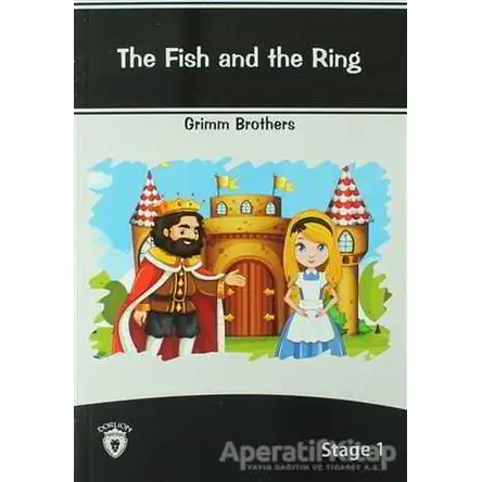 The Fish And The Ring İngilizce Hikayeler Stage 1 - Grimm Brothers - Dorlion Yayınları