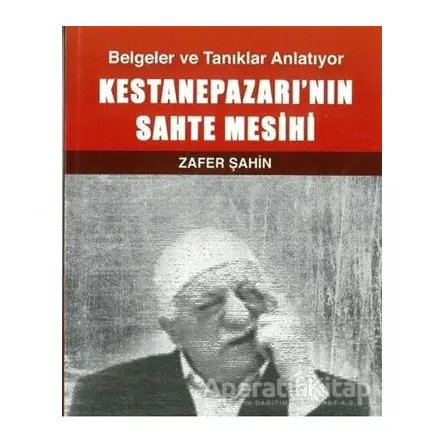 Kestanepazarı’nın Sahte Mesihi - Zafer Şahin - Turkuvaz Kitap