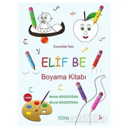 Çocuklar İçin Elif Be Boyama Kitabı - Murat Bozdoğan - Mat Kitap