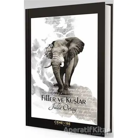 Filler ve kuşlar - Julia Ortay - Cenevre Fikir Sanat