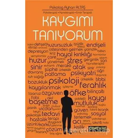 Kaygımı Tanıyorum - Ayhan Altaş - Cenevre Fikir Sanat