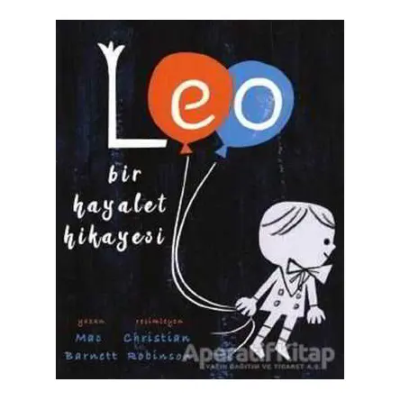 Leo, Bir Hayalet Hikayesi - Mac Barnett - MEAV Yayıncılık