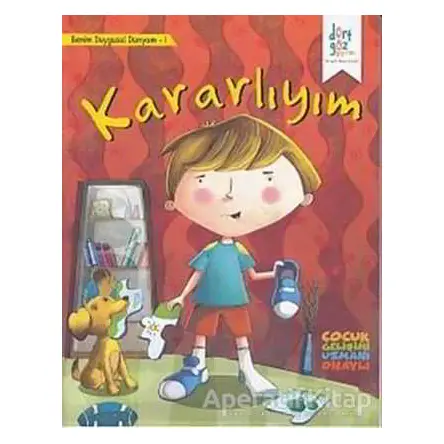 Kararlıyım - Benim Duygusal Dünyam 1 - Shikka Bassi - Dörtgöz Yayınları