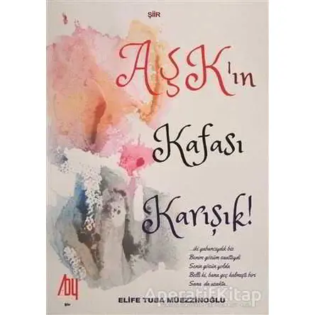 Aşkın Kafası Karışık! - Elife Tuba Müezzinoğlu - Baygenç Yayıncılık