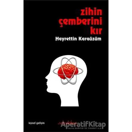 Zihin Çemberini Kır - Hayrettin Karaüzüm - Artos Kitap