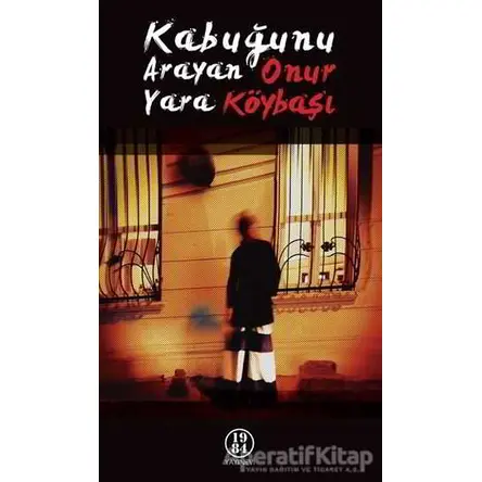 Kabuğunu Arayan Yara - Onur Köybaşı - 1984 Yayınevi