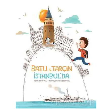 Batu ile Tarçın İstanbulda - Başak Duru - MEAV Yayıncılık