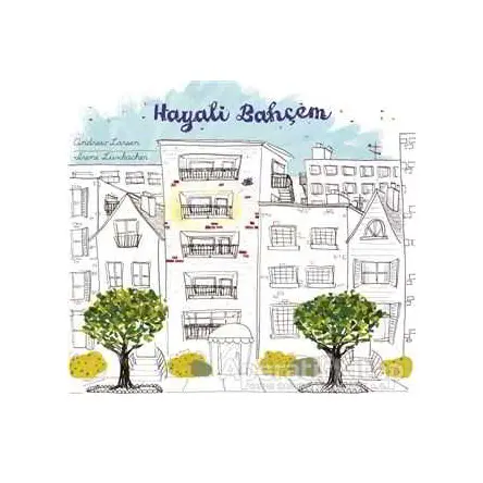 Hayali Bahçem - Andrew Larsen - MEAV Yayıncılık