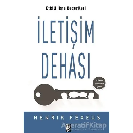 İletişim Dehası - Etkili İkna Becerileri - Henrik Fexeus - Diyojen Yayıncılık
