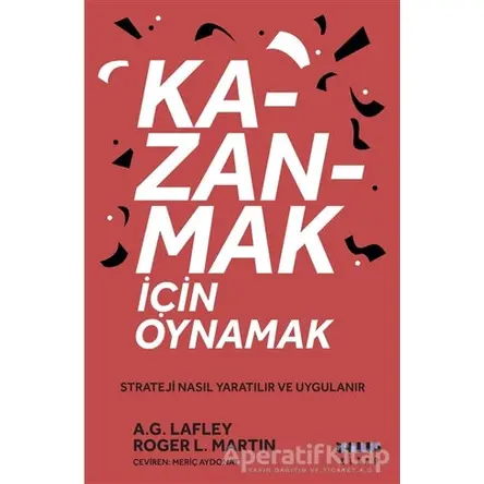 Kazanmak İçin Oynamak - Roger L. Martin - Modus Kitap