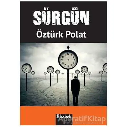 Sürgün - Öztürk Polat - Babek Yayınları