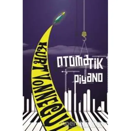 Otomatik Piyano - Kurt Vonnegut - April Yayıncılık