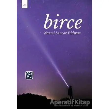 Birce - Nazmi Sancar Yıldırım - Kutlu Yayınevi