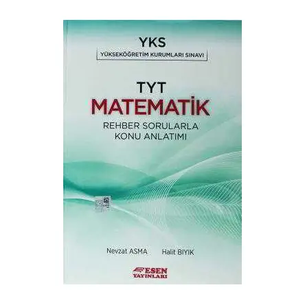 Esen TYT Matematik Rehber Sorularla Konu Anlatımı
